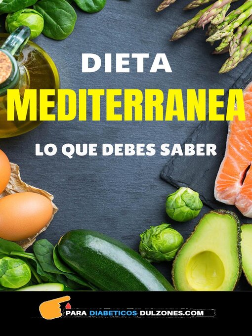 Title details for Dieta Mediterranea--Lo Que Debes Saber by Poll Xander - Available